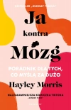 Ja kontra Mózg. Poradnik dla tych, co myślą za dużo - zdjęcie