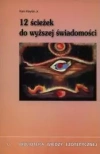 12 ścieżek do wyższej świadomości - zdjęcie
