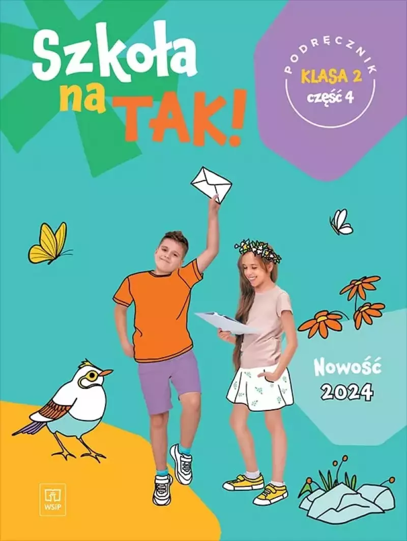 Szkoła na TAK! Podręcznik. Edukacja wczesnoszkolna. Klasa 2. Cześć 4