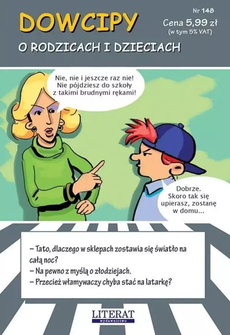 Dowcipy. O rodzicach i dzieciach Dowcipy. O rodzicach i dzieciach