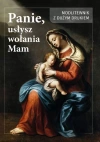 Panie usłysz wołanie mam - zdjęcie
