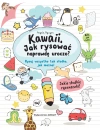 Kawaii. Jak rysować naprawdę uroczo. Rysuj wszystko tak słodko, jak można - zdjęcie