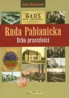 Ruda Pabianicka Echa przeszłości - zdjęcie