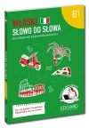 Włoski. Słowo do słowa. Dla średnio zaawansowanych B1 - zdjęcie