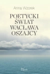 Poetycki świat Wacława Oszajcy - zdjęcie