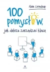 100 pomysłów, jak dobrze zarządzać klasą - zdjęcie