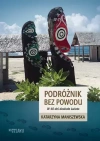 Podróżnik bez powodu. W 40 dni dookoła świata - zdjęcie