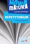 Nowa matura z języka polskiego. Repetytorium ZP - zdjęcie