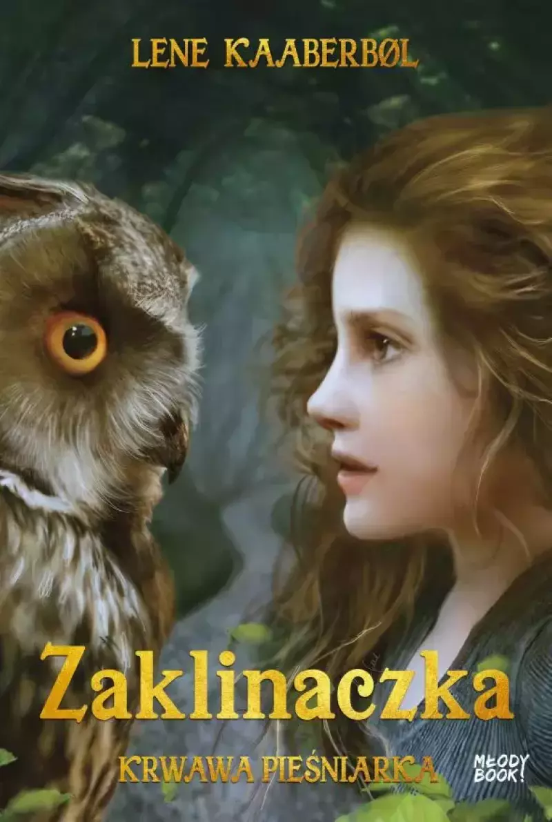 Zaklinaczka. Tom 4. Krwawa Pieśniarka Zaklinaczka. Tom 4. Krwawa Pieśniarka