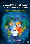 Ludzka raso, powstań z kolan. Część II. Przebudzenie lwa - zdjęcie