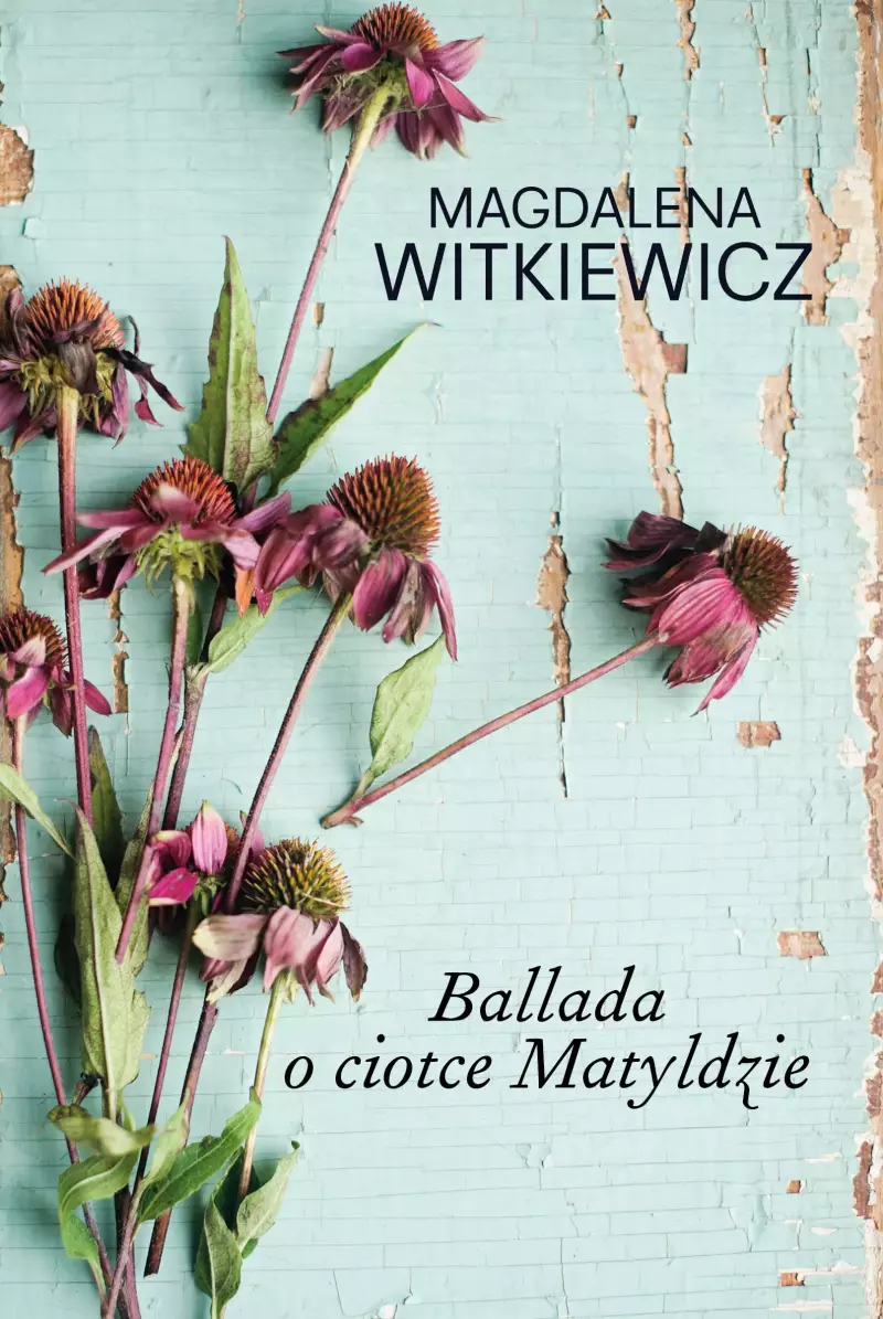 Ballada o ciotce Matyldzie Ballada o ciotce Matyldzie