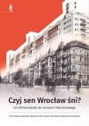 Czyj sen Wrocław śni - zdjęcie