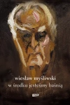 W środku jesteśmy baśnią. Mowy i rozmowy - zdjęcie