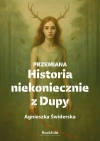 Przemiana. Historia niekoniecznie z Dupy - zdjęcie