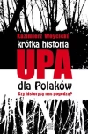 Krótka historia UPA dla Polaków. Czy historycy nas pogodzą? - zdjęcie