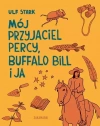 Mój przyjaciel Percy, Buffalo Bill i ja - zdjęcie