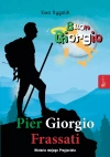 Pier Giorgio Frassati. Historia mojego przyjaciela - zdjęcie
