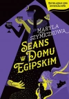 Seans w Domu Egipskim. Śledztwa profesorowej Szczupaczyńskiej - zdjęcie
