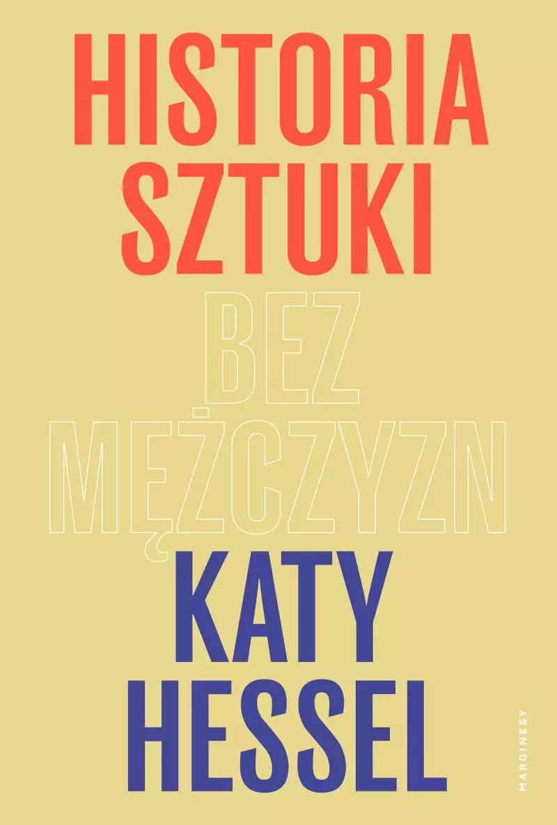Historia sztuki bez mężczyzn Historia sztuki bez mężczyzn