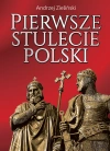 Pierwsze stulecie Polski - zdjęcie