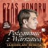 Czas honoru T.3 Pożegnanie z Warszawą audiobook - zdjęcie