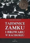 Tajemnice zamku i browaru w Raciborzu - zdjęcie