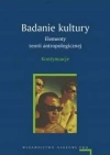 Badanie kultury Elementy teorii antropologicznej - zdjęcie