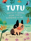 Tutu. Opowieść o śwince, która marzyła o rajskiej wyspie - zdjęcie