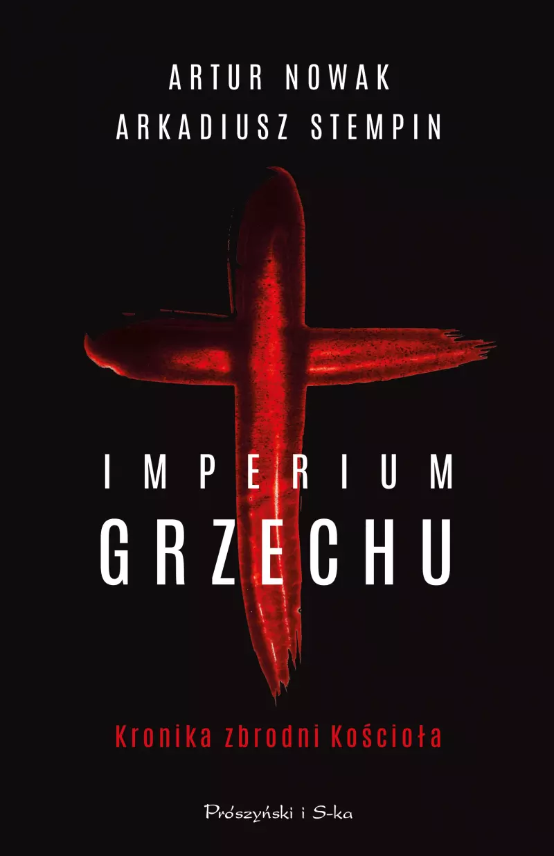 Imperium grzechu. Kronika zbrodni Kościoła. Duże Litery Imperium grzechu. Kronika zbrodni Kościoła. Duże Litery