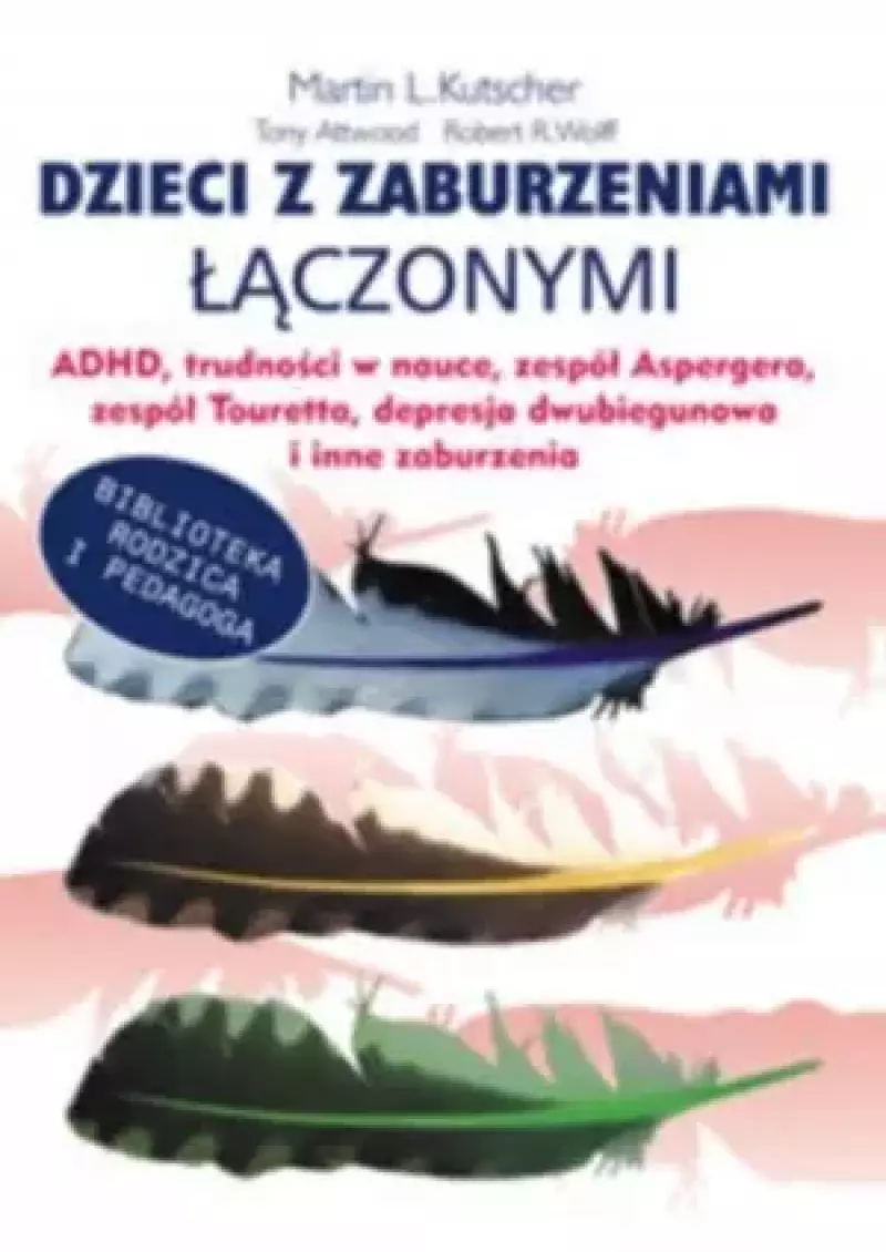 Dzieci z zaburzeniami łączonymi Dzieci z zaburzeniami łączonymi