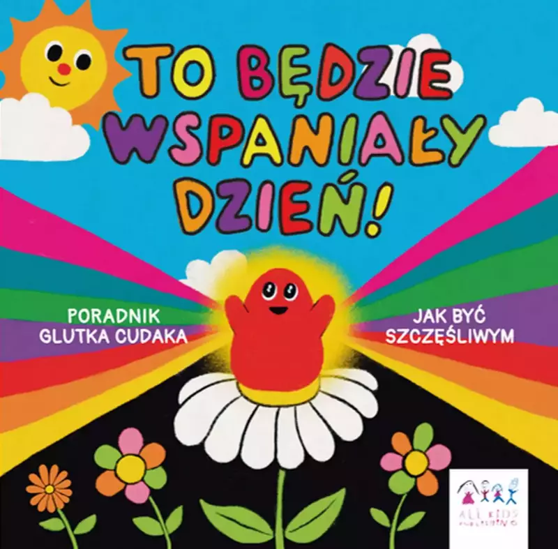 To będzie wspaniały dzień! To będzie wspaniały dzień!