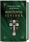 Modlitewnik seniora. Panie, do Ciebie się uciekam - zdjęcie