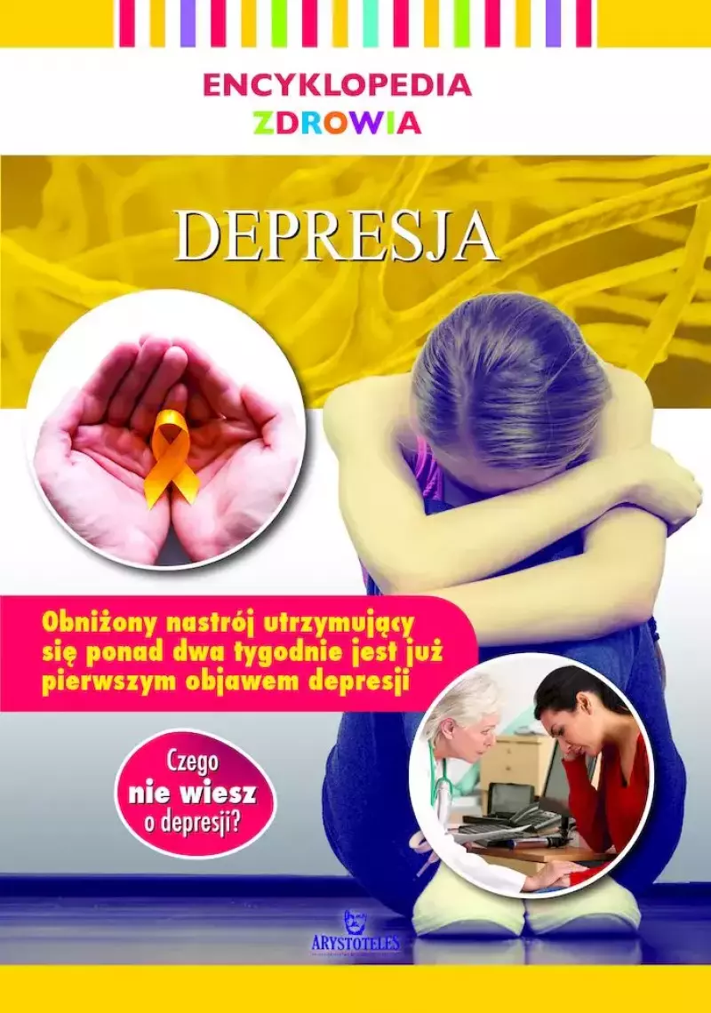 Encyklopedia zdrowia. Depresja Encyklopedia zdrowia. Depresja