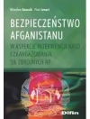 Bezpieczeństwo Afganistanu w aspekcie... - zdjęcie