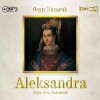 Aleksandra. Audiobook - zdjęcie