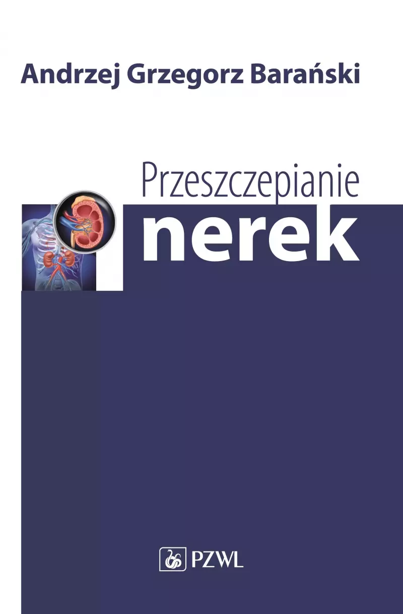 Przeszczepianie nerek Przeszczepianie nerek