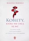 Kobiety, które nie chcą się bać - zdjęcie