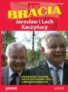 Bracia. Lech i Jarosław Kaczyńscy. Powieść polityczna - zdjęcie
