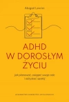 ADHD w dorosłym życiu - zdjęcie