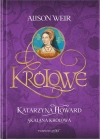 Katarzyna Howard. Skalana królowa - zdjęcie