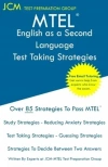 MTEL English as a Second Language - Test Taking Strategies: MTEL 54 Exam - Free Online Tutoring - New 2020 Edition - The latest strategies to pass you - zdjęcie