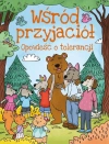 Wśród przyjaciół. Opowieści o tolerancji - zdjęcie