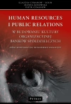 Human Resources i Public Relations w budowaniu kultury organizacyjnej banków spółdzielczych - aspekt komunikacyjny, menadżerski i edukacyjny Human Resources i Public Relations w budowaniu kultury organizacyjnej banków spółdzielczych - aspekt komunikacyjny, menadżerski i edukacyjny - zdjęcie