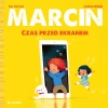 Marcin. Czas przed ekranem - zdjęcie