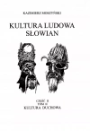 Kultura Ludowa Słowian Część II Tom II - zdjęcie