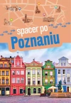 Spacer po Poznaniu - zdjęcie