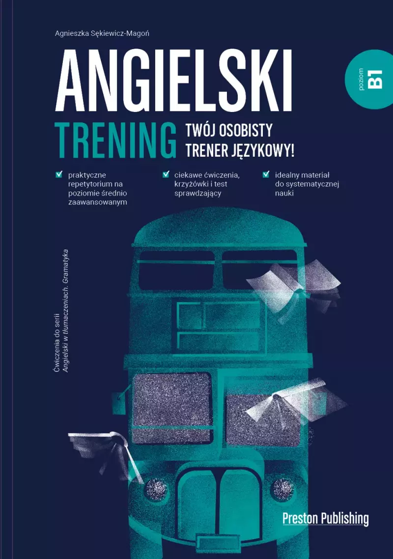 Angielski. Trening Poziom B1 Angielski. Trening Poziom B1