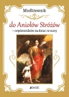 Modlitewnik do Aniołów Stróżów - orędowników za dnia i w nocy - zdjęcie