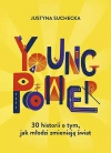 Young power! 30 historii o tym, jak młodzi zmieniają świat - zdjęcie