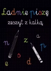 Ładnie piszę. Zeszyt z kalką - zdjęcie